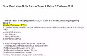 Soal PAT Tema 6 Kelas 3 Terbaru 2019